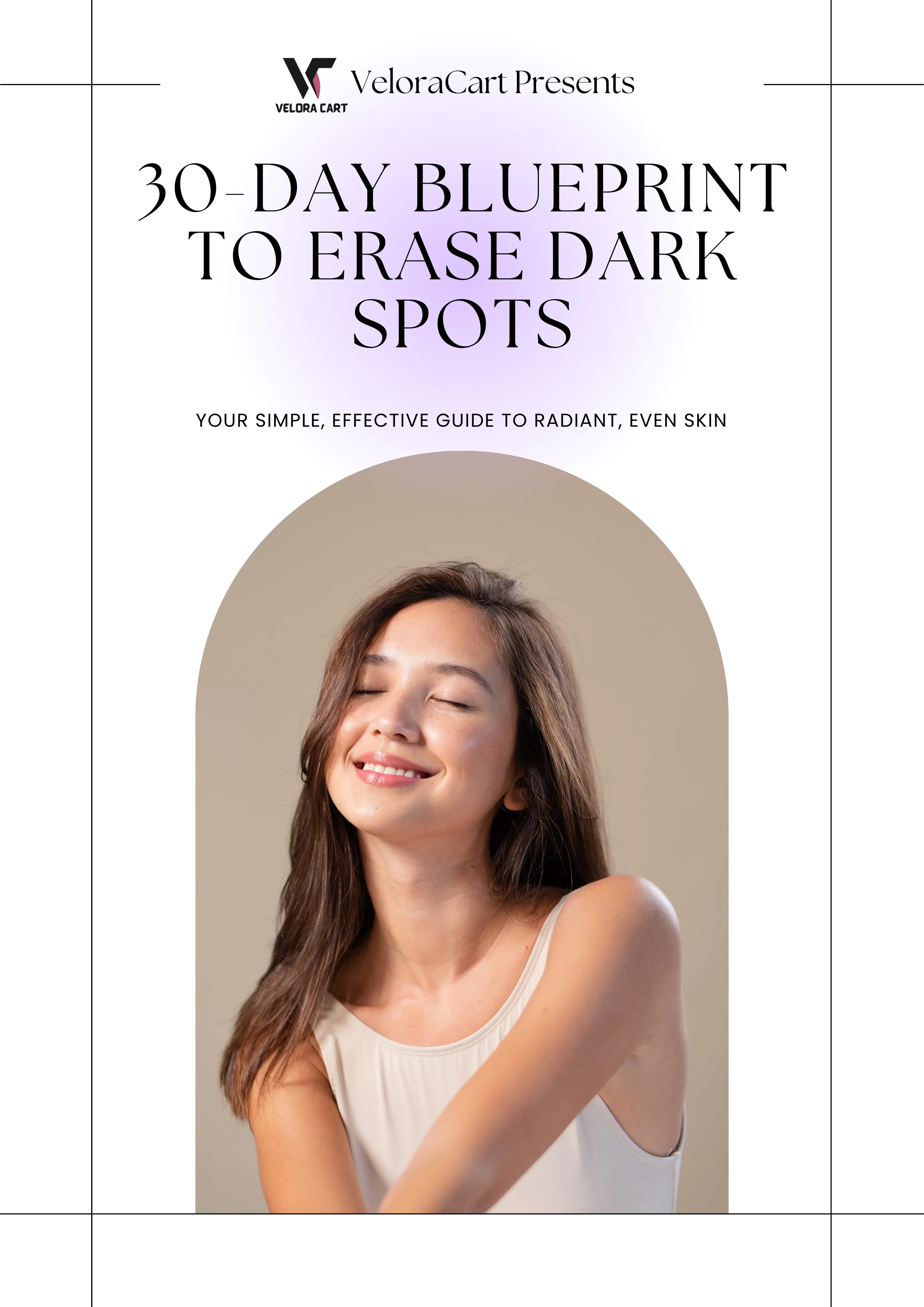 30-Day Guide to Erase Dark Spots - Ebook
